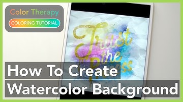 Coloring Tutorial: How to Create a Watercolor Background with Color Therapy App
