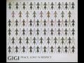 GIGI BAND: Peace, Love 'N Respect 2007