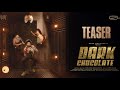 Dark Chocolate Movie Teaser | Rana Daggubati Presents