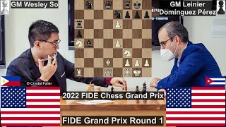 Wesley So vs Leinier Domínguez Pérez. 2022 FIDE Grand Prix. Round 1. Try To Hold The Pawn!
