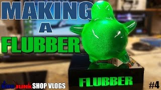 Making a FLUBBER! | Ed's Shop VLOG