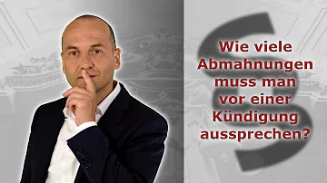 In welchen Fällen ist vor der Kündigung eine Abmahnung notwendig?