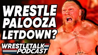 Was WWE Wrestlepalooza Disappointing? AEW All Out Toronto 2025 Review! | WrestleTalk Podcast