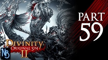 Divinity: Original Sin 2 Walkthrough Part 59 No Commentary