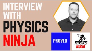 Interview with Physics Ninja