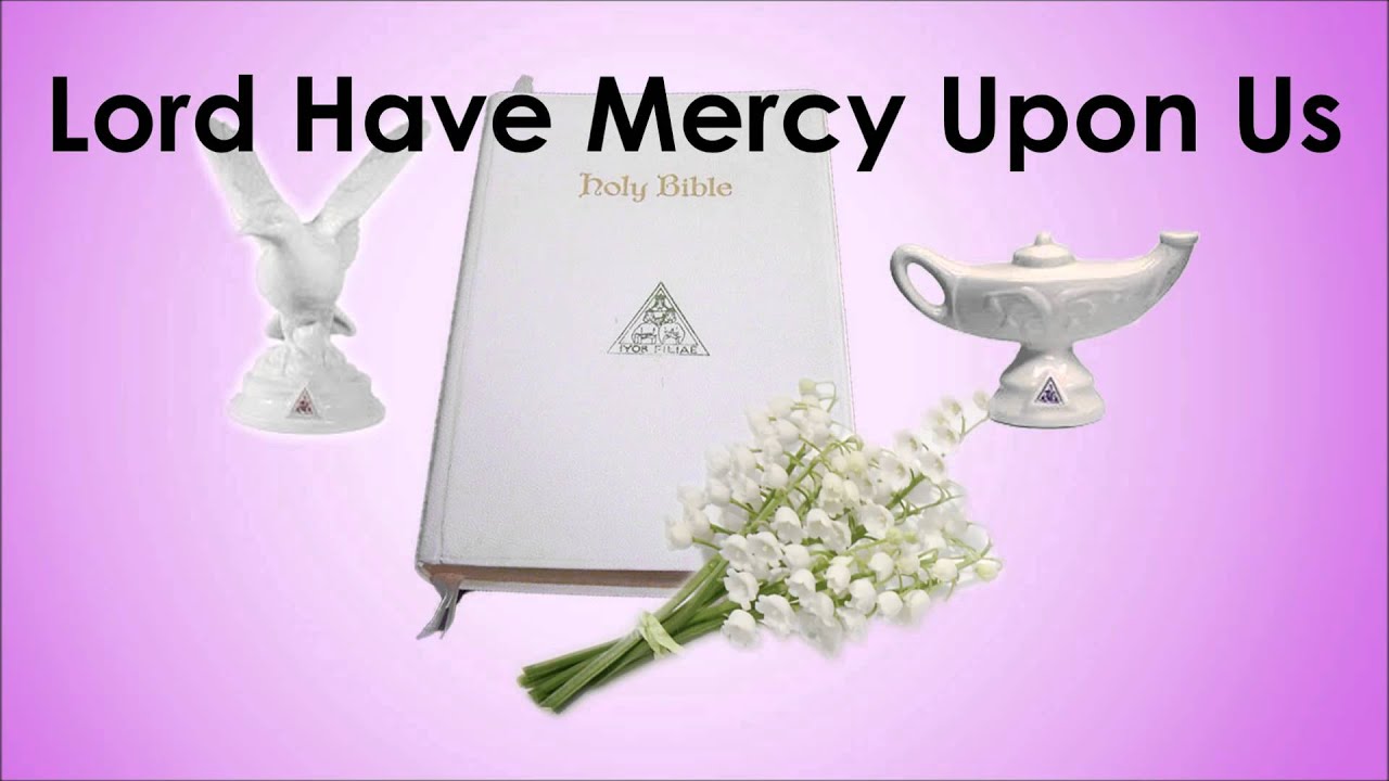 Lord Have Mercy Upon Us YouTube