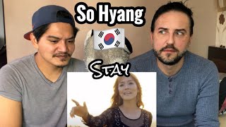 Singer Reacts| So Hyang - STAY | Official Music Video