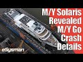 SuperYacht Solaris | ‘Go’ Crash Sabotage? | 5 Minute Friday!