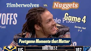 Postgame Moments that Matter - Game 4 - Nuggets vs. Timberwolves