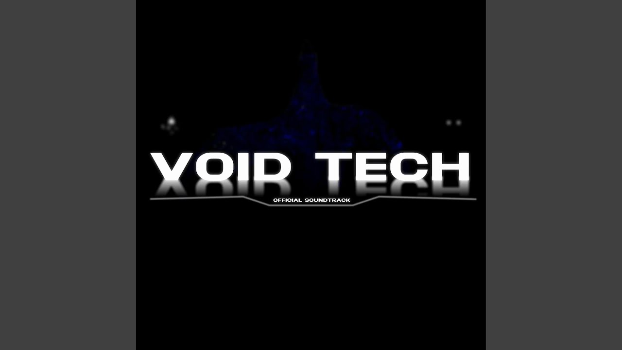 Void Tech - YouTube