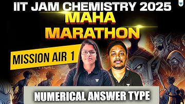 IIT JAM Chemistry 2025🔥| Maha Marathon | Numerical Answer Type | By Unacademy IIT JAM