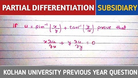 if u= sin^-1(x/y)+tan^-1(y/x) prove that x del u by del x + y del u / del y equal to 0 || partial di