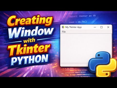 Tkinter Window Tutorial for Beginners