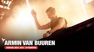 Armin van Buuren | Ushuaïa Ibiza 2025 (Official Aftermovie)