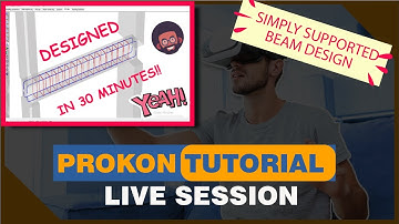 Prokon Simply Supported Beam Design: How to Design and Detail a Simply Supported Beam in 30 minutes