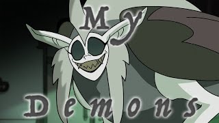 My Demons  The Owl House AMV