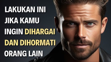 10 Cara Agar Kamu Dihargai Dan Dihormati Orang Lain