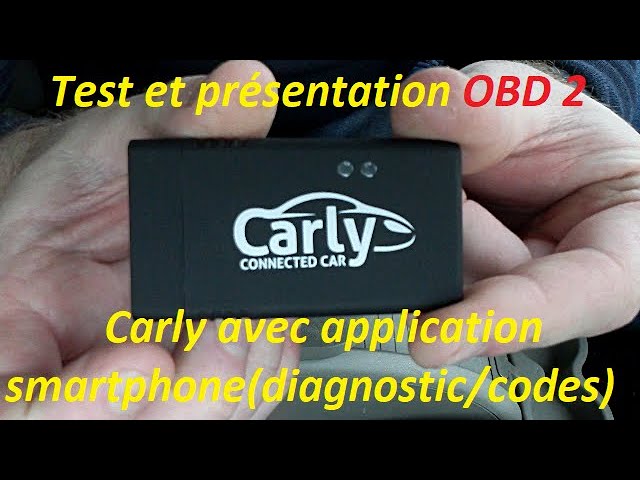 Test et présentation OBD 2 CArly avec application smartphone (interface  diagnostic / code défauts) 