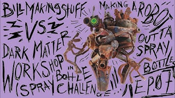 Spray Bottle Challenge With @DarkMatterWorkshop