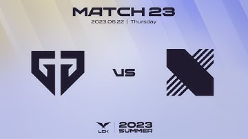 GEN vs DRX | 2023 LCK Summer Highlights Match 23