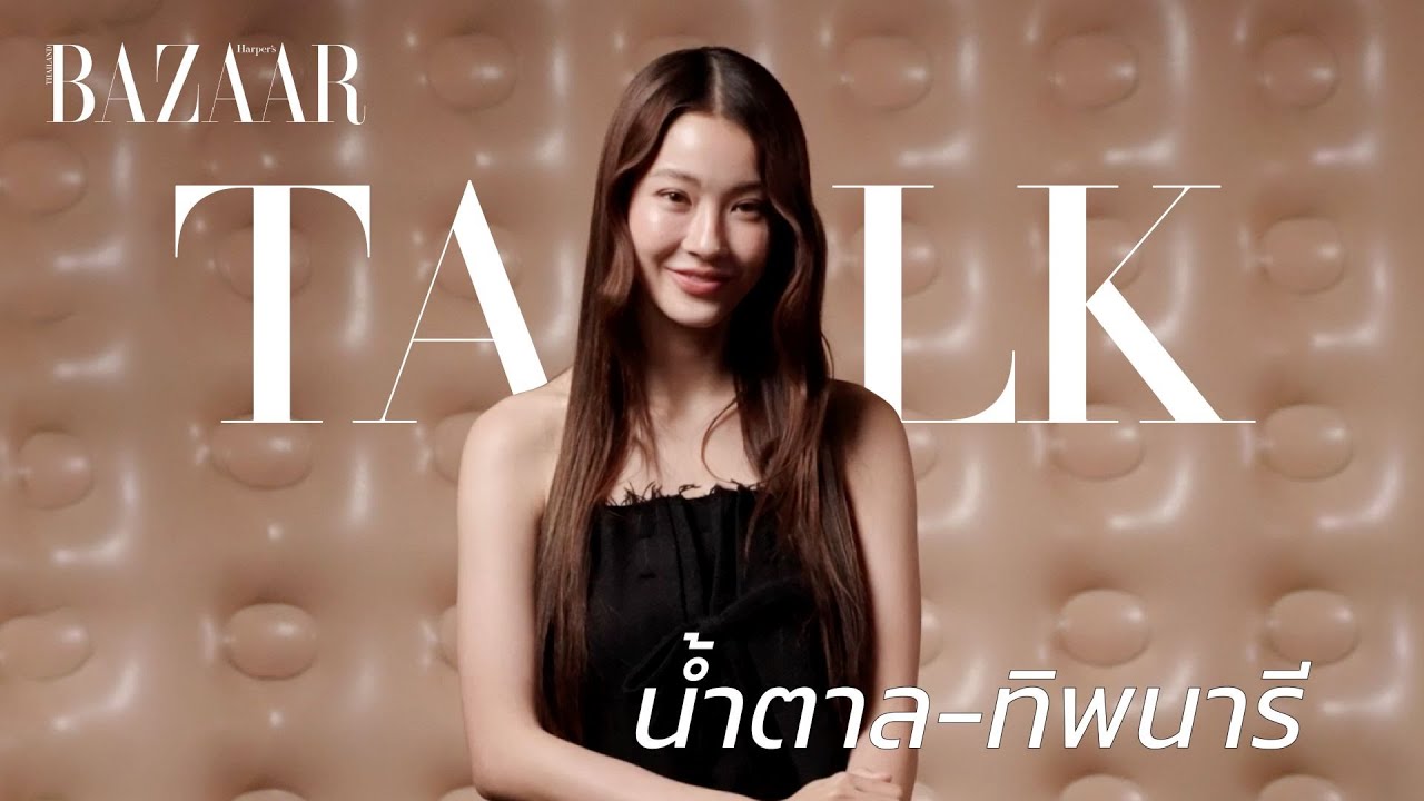 BAZAARTalk with Namtan Tipnaree