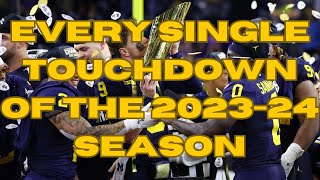 Every Single Touchdown of Michigan's Undefeated 2023-24 Season | National Champions