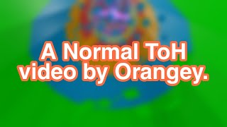 A Normal Toh Video By Orangey.