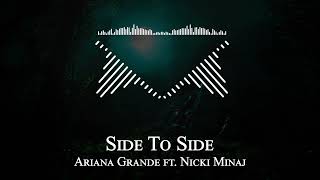 Ariana Grande ft  Nicki Minaj - Side To Side