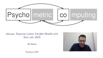 Psychoco 2022: Edgar C. Merkle - blavaan: Bayesian Latent Variable Models with Stan and JAGS