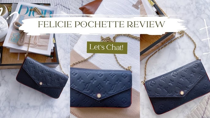 Why I bought the Louis Vuitton Felicie Pochette Empreinte +What fits inside  & Mod Shots REVIEW 