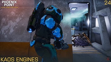 Phoenix Point - Kaos Engines - Part 24