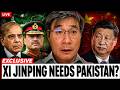 Why Xi Jinping Suddenly Needs Pakistan More Than Ever | Professor Jiang Analysis