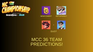 MCC 36 Ultimate Team Predictions!