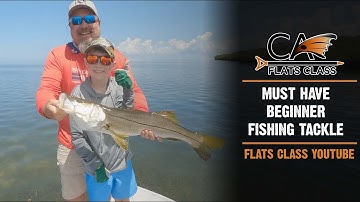 Must Have Beginner Fishing Tackle - Flats Class YouTube