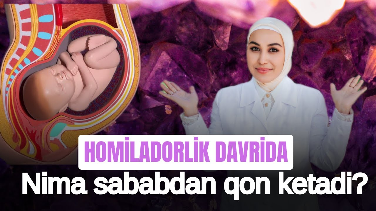 HOMILADORLIK DAVRIDA QON KETISHI | SABABLARI | UY SHAROITIDA NIMA QILISH MUMKIN