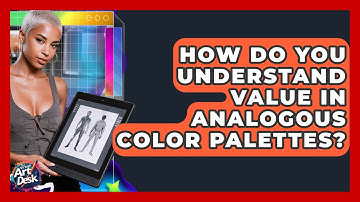 How Do You Understand Value In Analogous Color Palettes? - The Virtual Art Desk