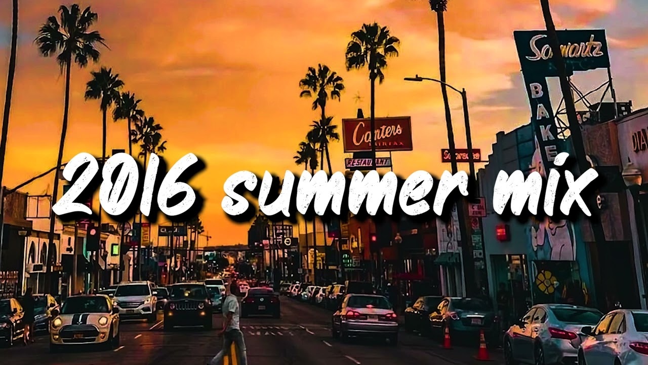 2016 summer mix throwback playlist