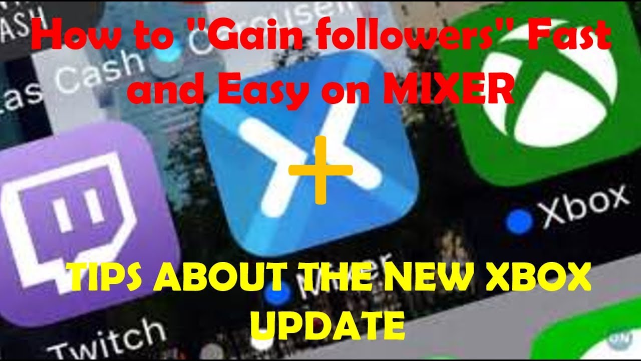 How to ''Gain followers'' Fast and Easy on MIXER + TIPS ABOUT THE NEW UPDATE! (2017) YouTube
