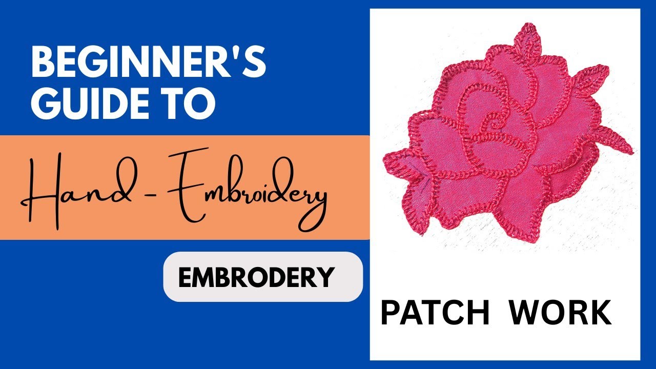 PATCH WORK | Hand embroidery | Hand work - YouTube