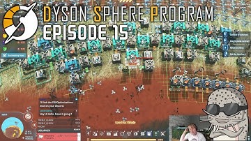 Dyson Sphere Program! Part #15: Fidget Spinner Takeover