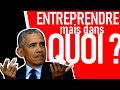 Entreprendre mais dans quoi  1 piste  tester pour trouver une ide de cration dentreprise