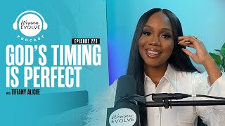 Gods Timing is Perfect X Sarah Jakes Roberts and Tiffany Aliche