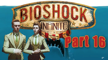 JAWS Plays BIOSHOCK INFINITE! - The Good Time Club! - Part 16