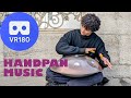 8K VR180 - Amazing Handpan Music - 3D VR