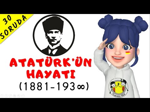 SORULARLA MUSTAFA KEMAL ATATÜRK'ÜN HAYATI | ANİMASYONLU BELGESEL