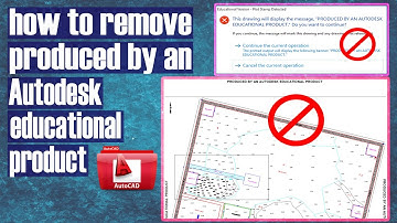 AutoCAD tutorial-How to remove produced by an autodesk educational product plot stamp