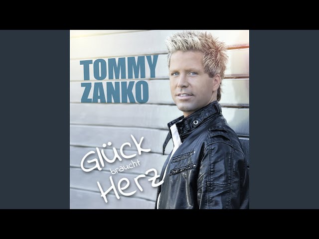 Tommy Zanko - Glück braucht Herz