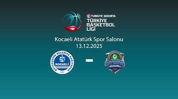 Kocaeli Büyükşehir Belediye Kağıtspor – Çayırova Belediyesi Türkiye Sigorta TBL 14.Hafta