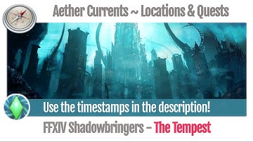FFXIV The Tempest Aether Current Locations & Quests numbered, in order - Shadowbringers