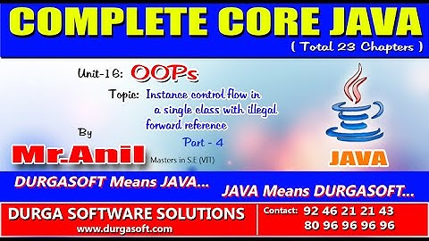 Core Java OOPs   Instance control flow in a single class with illegal forward reference   part 4